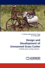 Design and Development of Unmanned Grass Cutter af P Eng Ir Sivarao Subramonian