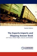 The Exports-Imports and Shipping Answer Book af Faustino Taderera