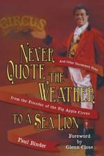 Never Quote the Weather to a Sea Lion af Paul Binder