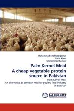 Palm Kernel Meal a Cheap Vegetable Protein Source in Pakistan af Muhammad Shaikh Sarwar