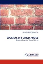 WOMEN and CHILD ABUSE af John Chibaya Mbuya