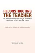 Reconstructing The Teacher af Sham Naidu