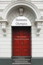 Domestic Olympics af Richard A Slinde
