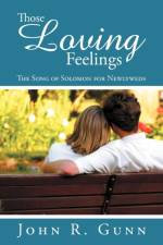 Those Loving Feelings af John R. Gunn