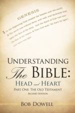 Understanding the Bible af Bob Dowell