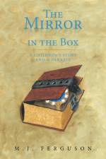 The Mirror in the Box af M. J. Ferguson