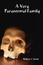 A Very Paranormal Family af William J. Smith