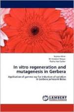 In vitro regeneration and mutagenesis in Gerbera af Nazma Akter