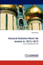 General Antoine-Henri de Jomini in 1812-1813 af Eman Vovsi