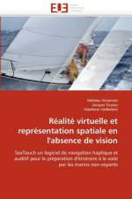 R alit  Virtuelle Et Repr sentation Spatiale En l''absence de Vision af Collectif