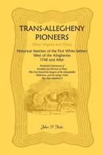 Trans-Allegheny Pioneers (West Virginia and Ohio) af John P Hale