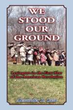 We Stood Our Ground af Alexander R Cain
