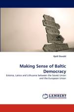 Making Sense of Baltic Democracy af Kjetil Duvold