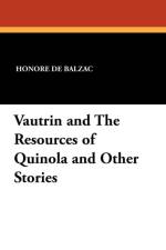 Vautrin and the Resources of Quinola and Other Stories af Honore de Balzac