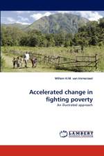 Accelerated change in fighting poverty af Willem H M Van Immerzeel