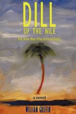 Dill of the Nile af William Griffin