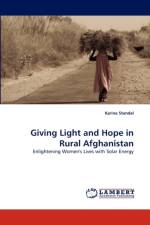 Giving Light and Hope in Rural Afghanistan af Karina Standal
