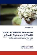 Project of MPIANA Pensioners in South Africa and HIV/AIDS af Mpiana Kalula