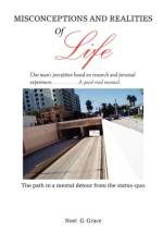 Misconceptions and Realities of Life af Noel G Grace