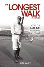 The Longest Walk af Kirk Marty