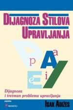 Dijagnoza Stilova Upravljanja [How To Solve The Mismanagement Crisis - Croatian edition] af Ichak Adizes