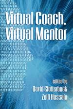 Virtual Coach, Virtual Mentor