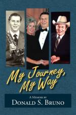 My Journey, My Way af Donald S Bruno