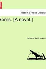 Berris. [A Novel.] af Katharine Sarah Macquoid