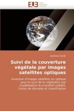 Suivi de La Couverture Vegetale Par Images Satellites Optiques af Abdelaziz Kallel