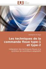 Les Techniques de la Commande Floue Type-1 Et Type-2 af El Ougli-A