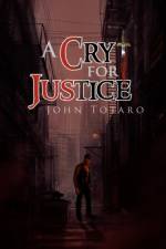 A Cry for Justice af John Totaro