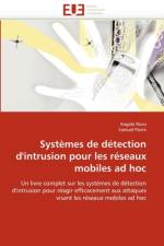 Syst mes de D tection d''intrusion Pour Les R seaux Mobiles Ad Hoc af Collectif