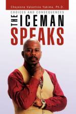The Iceman Speaks af Cheyenne Valentino Ph D Yakima