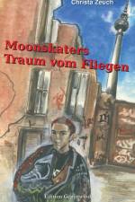 Moonskaters Traum vom Fliegen af Christa Zeuch