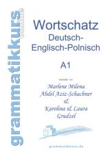 Woerterbuch Deutsch - Englisch - Polnisch A1 af Karolina Grudzel