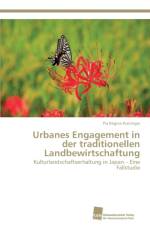 Urbanes Engagement in der traditionellen Landbewirtschaftung af Pia Regina Kieninger