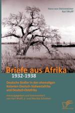 Briefe aus Afrika - 1932-1938 af Nora Von Steinmeister