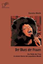 Der Blues der Frauen af Sandra Malik