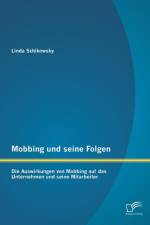 Mobbing und seine Folgen af Linda Schikowsky