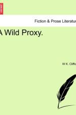 A Wild Proxy. af W K Clifford