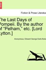 The Last Days of Pompeii. by the Author of 