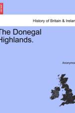 The Donegal Highlands. af Anonymous