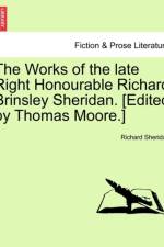 The Works of the Late Right Honourable Richard Brinsley Sheridan. [edited by Thomas Moore.] af Richard Sheridan