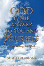 God Is the Answer to You and Yourself af Dumisani Ngoma