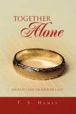 Together Alone af T S Hanes