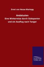 Andalusien af Ernst von Hesse-Wartegg