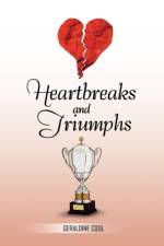 Heartbreaks and Triumphs af Geraldine Cool