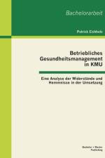Betriebliches Gesundheitsmanagement in KMU af Patrick Eichholz