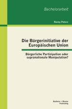 Die Burgerinitiative der Europaischen Union af Ronny Peters