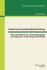AEsthetische Nachhaltigkeitsbildung af Lars Paschold